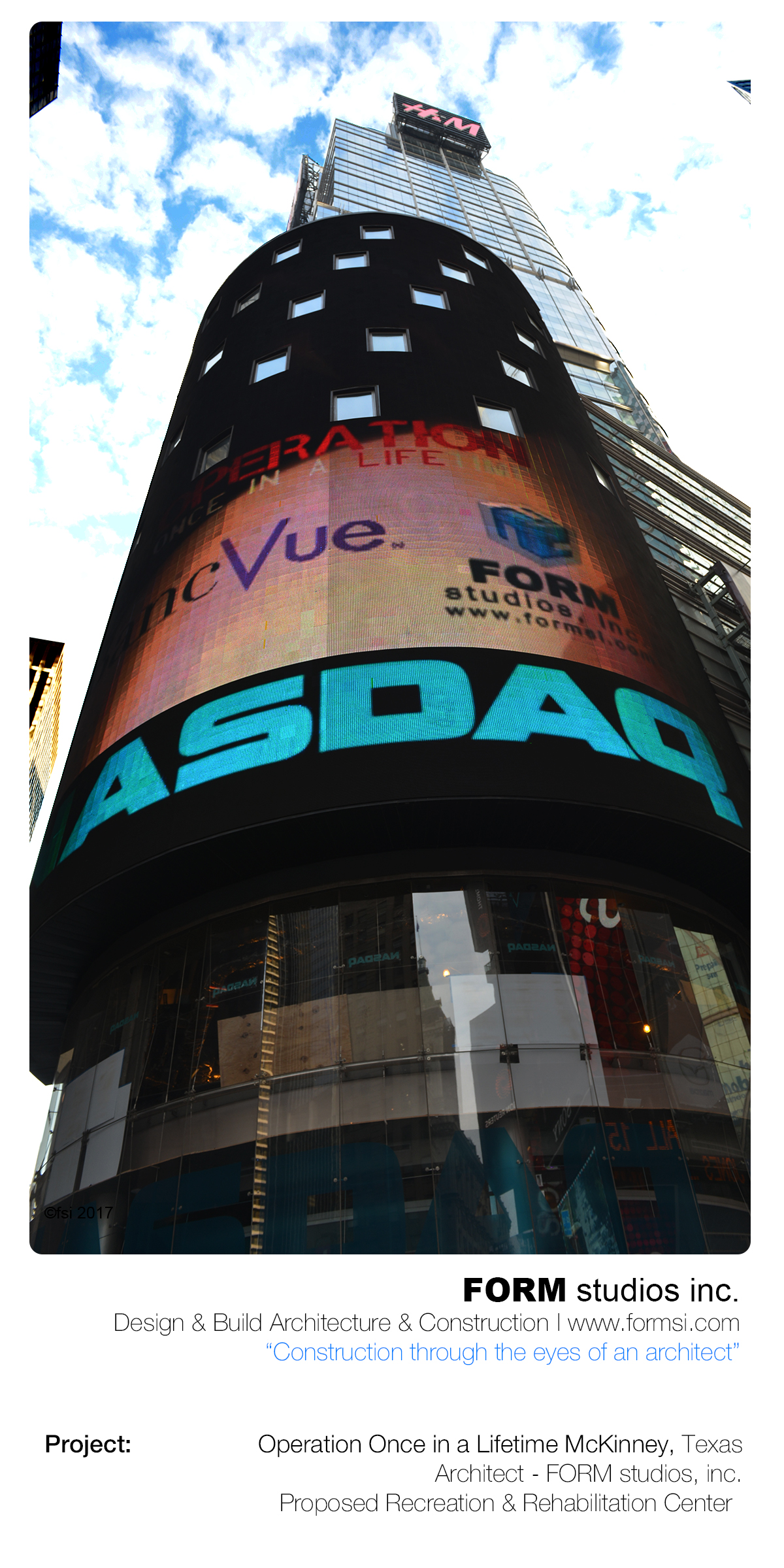 FORM VIDEO PRESENTATION ON NASDAQ FACADE AT TIMES SQUARE
